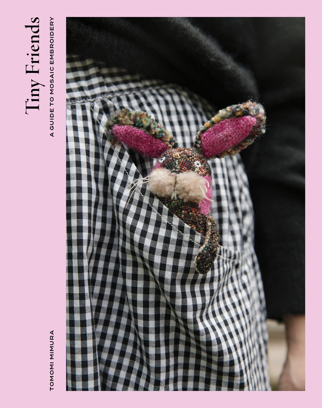 Tiny Friends: A Guide to Mosaic Embroidery - Tomomi Mimura - WoolAnn